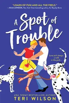 A Spot of Trouble, Paperback/Teri Wilson