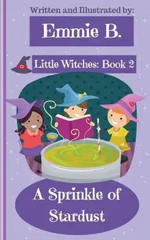 A Sprinkle of Stardust, Paperback/Emmie B