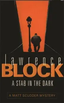 A Stab in The Dark, Paperback/Lawrence Block