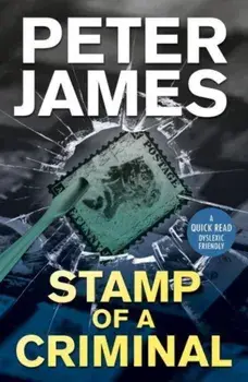 A Stamp Of A Criminal, Paperback/Peter James
