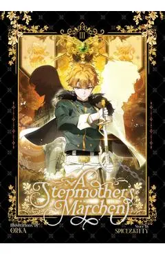 A Stepmother's Marchen Vol. 3 - Spice&kitty