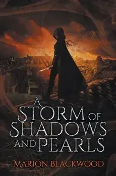 A Storm of Shadows and Pearls, Paperback/Marion Blackwood