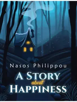 A Story about Happiness, Paperback/Nasos Philippou