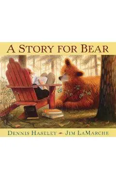 A Story for Bear - Dennis Haseley