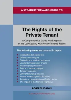 A Straightforward Guide to the Rights of the Private Tenants. Revised Edition - 2025, Paperback/Roger Sproston
