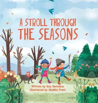A Stroll Through the Seasons, Hardcover/Kay Barnham