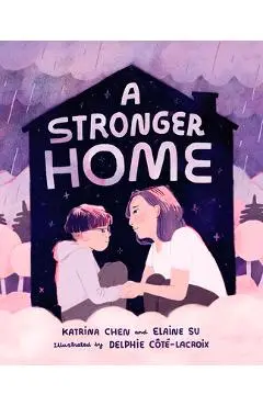 A Stronger Home - Katrina Chen