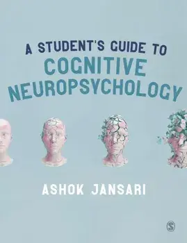 A Student's Guide to Cognitive Neuropsychology, Paperback/Ashok Jansari