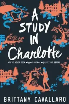 A Study in Charlotte, Paperback/Brittany Cavallaro