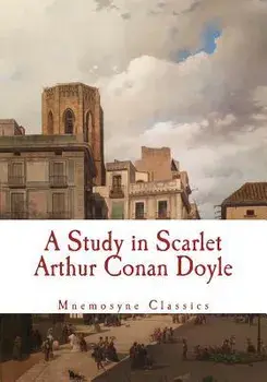 A Study in Scarlet (Large Print - Mnemosyne Classics): Complete and Unabridged Classic Edition, Paperback/Mnemosyne Books