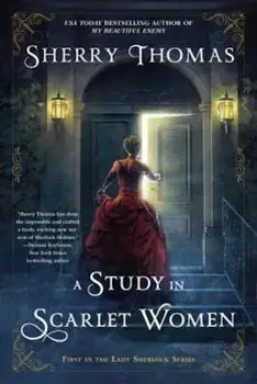 A Study in Scarlet Women, Paperback/Sherry Thomas