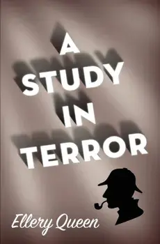 A Study in Terror, Paperback/Ellery Queen