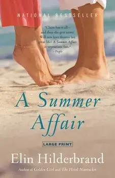 A Summer Affair, Hardcover/Elin Hilderbrand