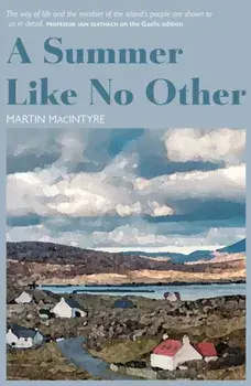 A Summer Like No Other, Paperback/Martin MacIntyre