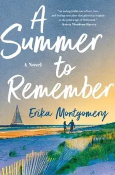 A Summer to Remember, Hardcover/Erika Montgomery