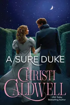 A Sure Duke, Paperback/Christi Caldwell