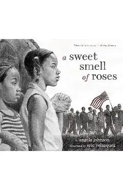 A Sweet Smell of Roses - Angela Johnson
