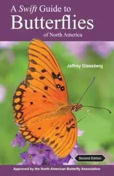 A Swift Guide to Butterflies of North America, Paperback/Jeffrey Glassberg