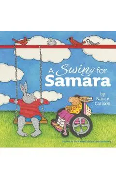 A Swing for Samara - Nancy Carlson