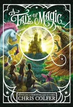 A Tale of Magic.../Chris Colfer