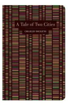 A Tale of Two Cities - Charles Dickens
