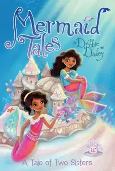 A Tale of Two Sisters, Paperback/Debbie Dadey