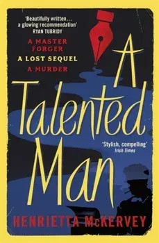 A Talented Man. A gripping suspense novel about a lost sequel to Dracula, Paperback/Henrietta McKervey