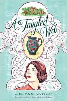 A Tangled Web, Paperback/L. M. Montgomery