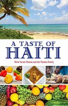 A Taste of Haiti, Paperback/Mirta Yurnet-Thomas