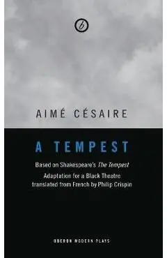 A Tempest - Aimé Césaire