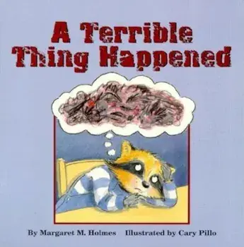 A Terrible Thing Happened, Paperback/Margaret M. Holmes