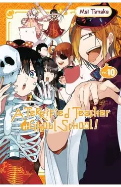 A Terrified Teacher at Ghoul School!, Vol. 10 - Mai Tanaka