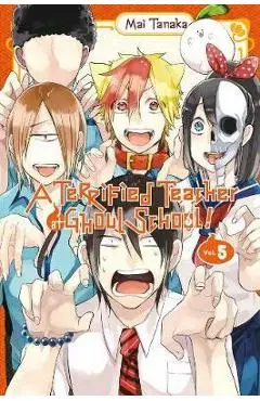 A Terrified Teacher at Ghoul School!, Vol. 5 - Mai Tanaka