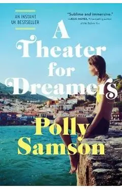 A Theater for Dreamers - Polly Samson