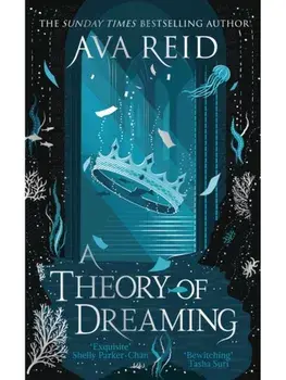 A Theory of Dreaming, Hardback/Ava Reid