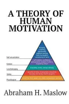 A Theory of Human Motivation, Paperback/Abraham H. Maslow