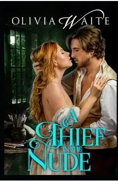 A Thief in the Nude - Olivia Waite