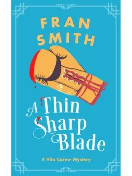 A Thin Sharp Blade. A Cozy Historical Mystery, Paperback/Fran Smith