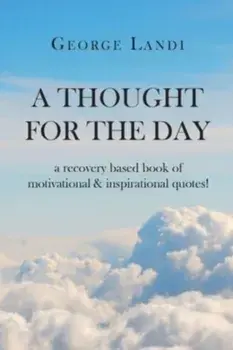 A Thought for the Day, Paperback/George Landi