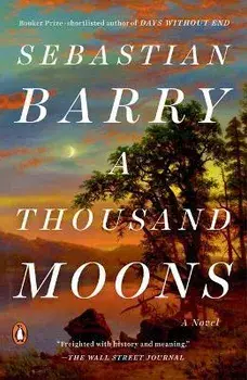 A Thousand Moons, Paperback/Sebastian Barry