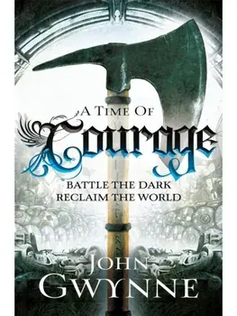 A Time of Courage, Paperback/John Gwynne