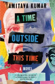 A Time Outside This Time, Paperback/Amitava Kumar