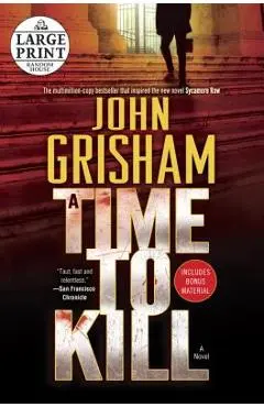 A Time to Kill - John Grisham