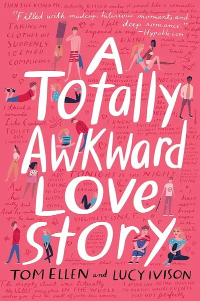A Totally Awkward Love Story