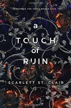 A Touch Of Ruin, Hardcover/Scarlett St Clair