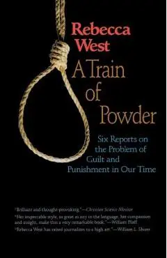 A Train of Powder - Rebecca West