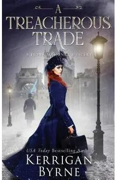 A Treacherous Trade - Kerrigan Byrne