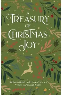 A Treasury of Christmas Joy: An Inspirational Collection of Stories, Verses, Carols, and Poems - Honor Books