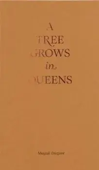 A Tree Grows in Queens, Paperback/Magali Duzant