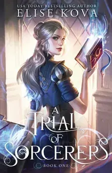 A Trial of Sorcerers, Paperback/Elise Kova
